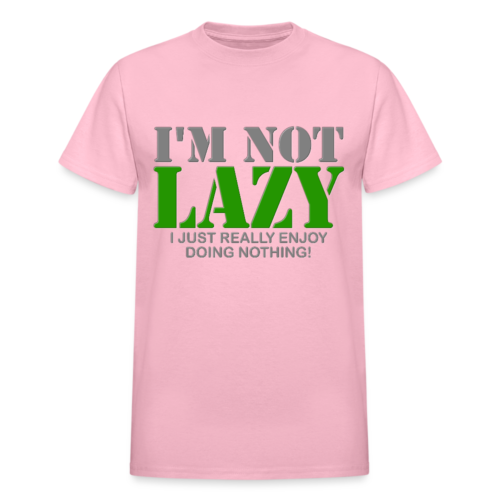 I'm Not Lazy Shirt, I Just Really Enjoy Doing Nothing Shirt, Lazy Shirt, Funny Cool Shirt Gift, Gift Idea For Lazy Kids Teenagers Men Women - light pink