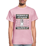 Personal Stalker Dog Lover Shirt, Pet Lover Shirt, Love My Dog More Than You, Funny Dog Shirt, Gift For Mom Dad, Bathroom Husky Dog T-Shirt - light pink