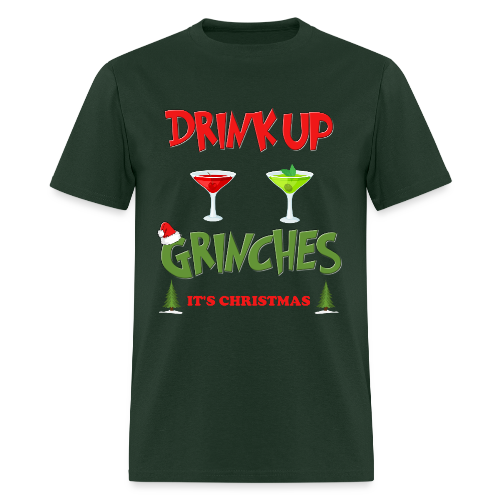 Drink Up Grinches Shirt, Christmas Gifts, Holiday Party, Funny Christmas Shirt, Family Christmas Shirts, Funny Holiday, What Up Grinches Tee, It's Christmas Shirt - forest green