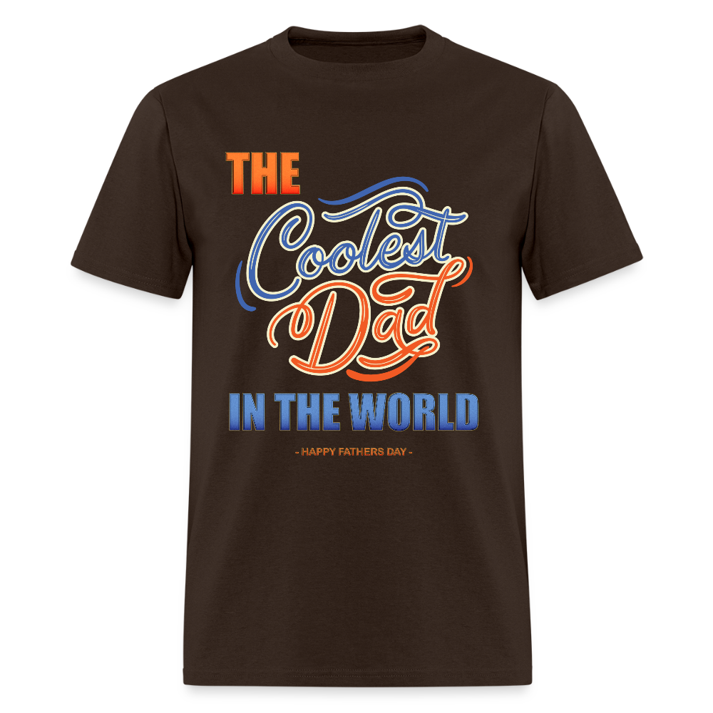 Father's Day Gift For Him The Coolest Dad In The World T Shirt Funny Dad Shirt Happy Fathers Day Dad Shirt Gift Funny Christmas Gift - brown