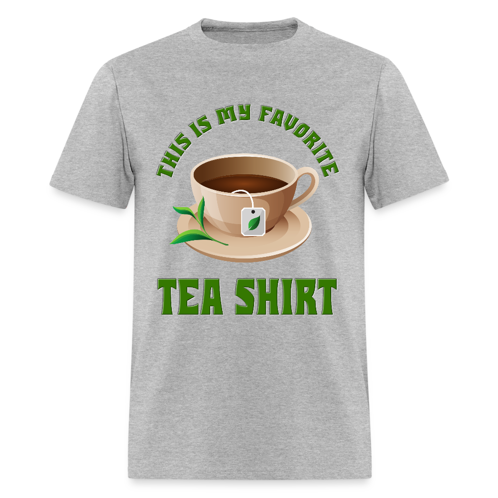 This Is My Favorite Tea Shirt, Funny Tea Shirt, Tea T-Shirt, Adult Humor Shirt, Hilarious, Sarcastic Shirt, Funny Shirt, Tea, Tea bag, Herbal Tea Shirt, Herbal Tea Tee - heather gray