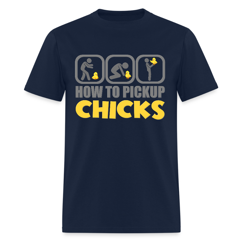 How To Pick Up Chicks Shirt, Fathers Day Gift Idea, Dad Shirt, Teenager Shirt, Pickup Line, Cheesy Pick-Up Lines Chicken, Chicks - navy