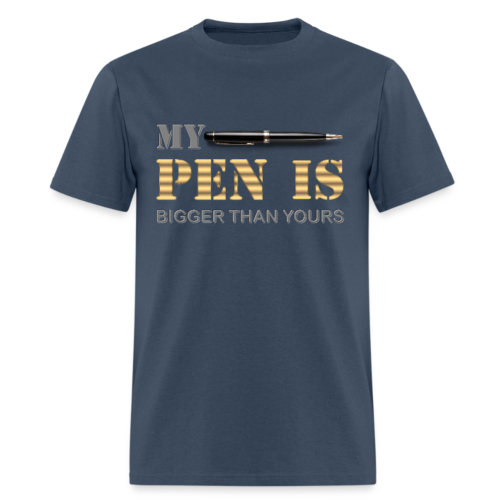 My Pen Is Bigger Than Yours Shirt, Funny Penis Shirt, Sex Saying Quote Gift Idea Tee T-Shirt, Valentines Day Gift For Him, Adult Humor, The Shocker Symbol -  blue dusk