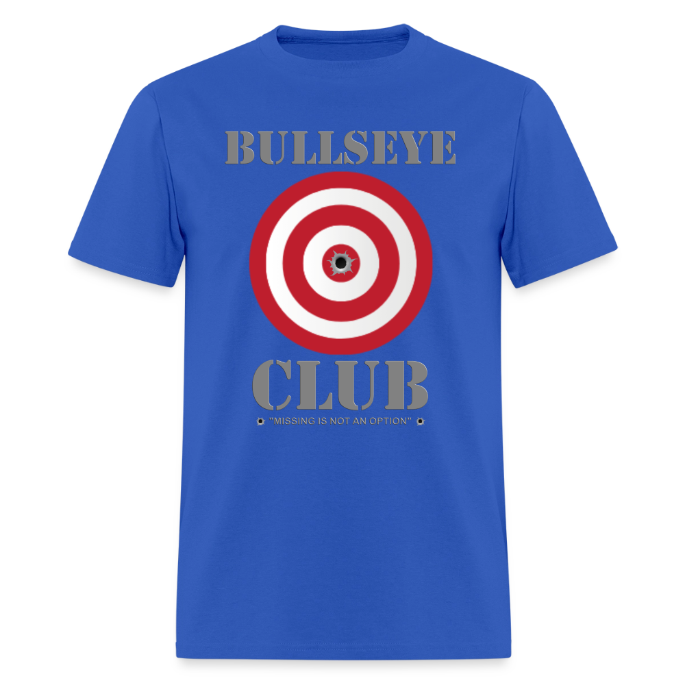 Bullseye Club Shirt, Missing Is Not An Option, Range Day Shirt, Gun Lover Shirt, Long Range Shooting Shirt, Rifle Shirt, Bullet Hole Shirt,  Gun Lover Gift,  Bullet Gun Shirt, Funny Bullet Gun, Gun Lover - royal blue