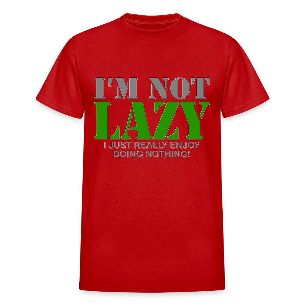 I'm Not Lazy Shirt, I Just Really Enjoy Doing Nothing Shirt, Lazy Shirt, Funny Cool Shirt Gift, Gift Idea For Lazy Kids Teenagers Men Women - red