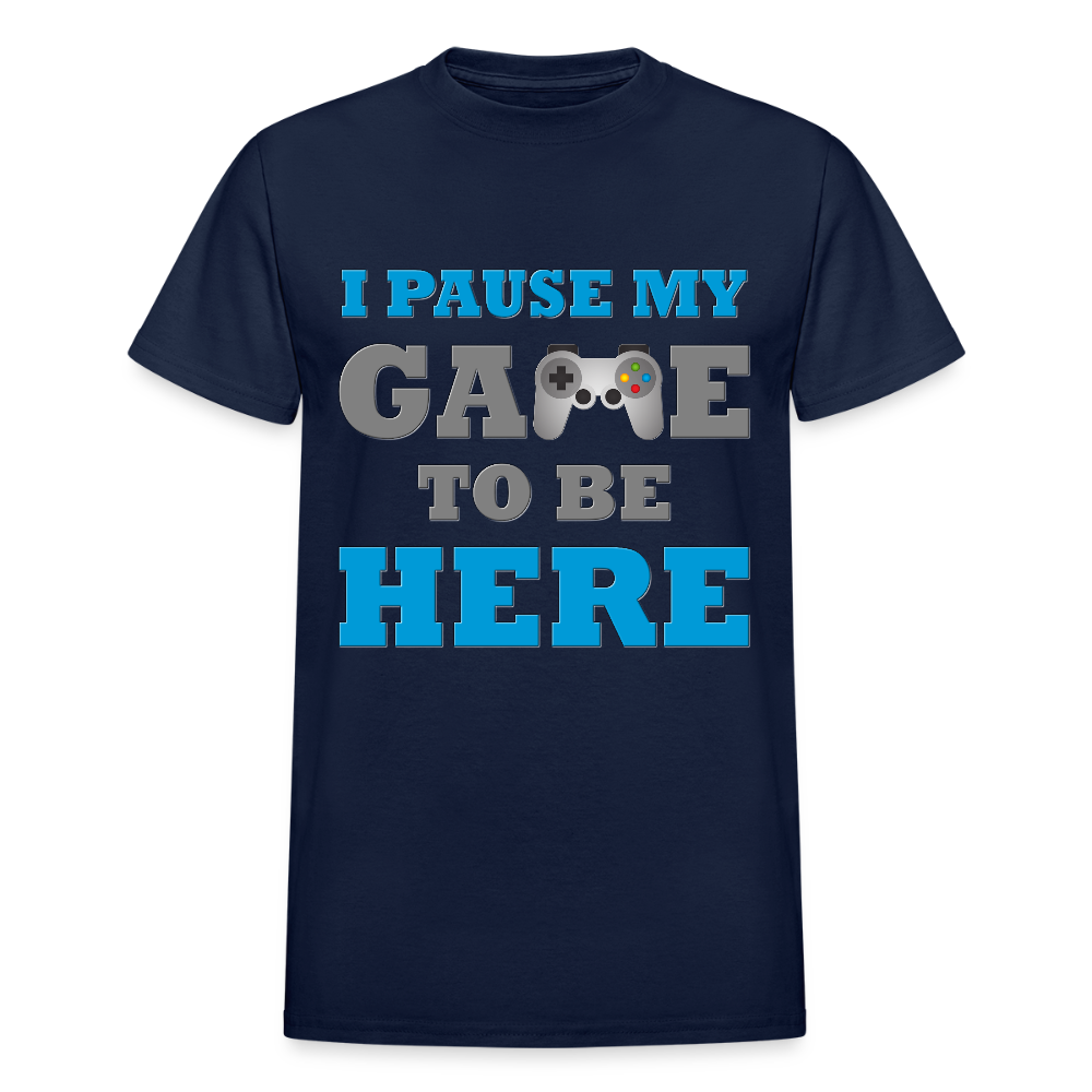 Gamer Shirt, I paused my Game to Be Here Shirt, Christmas Valentines Gift, Gamer Gift, Funny Gaming Shirt, Brothers Gift - navy