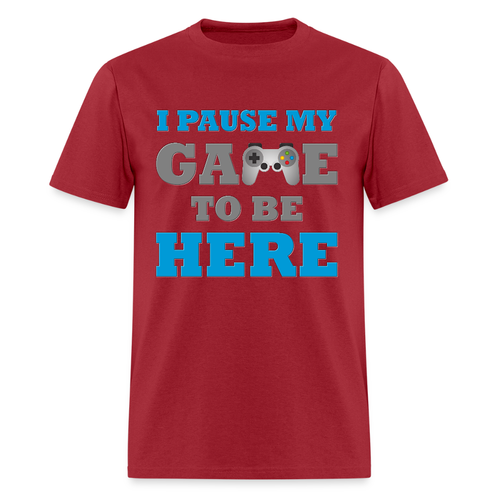 Gamer Shirt, I paused my Game to Be Here Shirt, Christmas Valentines Gift, Gamer Gift, Funny Gaming Shirt, Brothers Gift - dark red