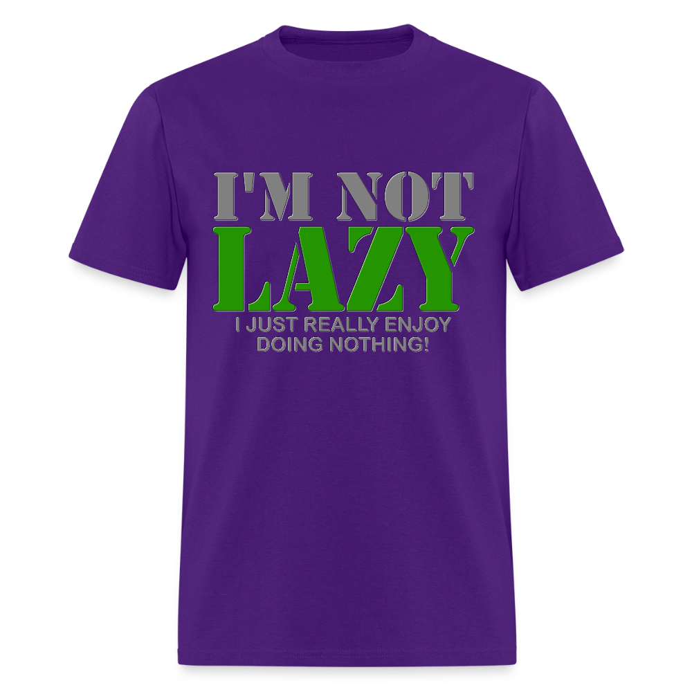 I'm Not Lazy Shirt, I Just Really Enjoy Doing Nothing Shirt, Lazy Shirt, Funny Cool Shirt Gift, Gift Idea For Lazy Kids Teenagers Men Women - purple