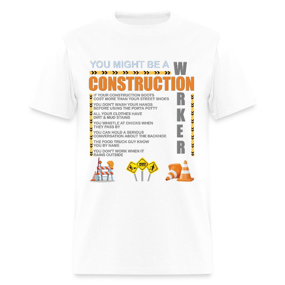 Construction Gift, Construction Crew, Construction Worker, You Might Be A, Construction Party, Construction Manager, Engineering Shirt, Dump Truck Shirt, Construction Theme, Funny Dad Shirt, Fathers Day Shirt - white