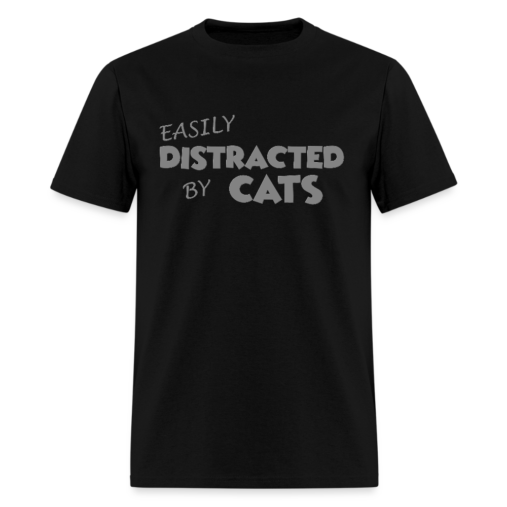 Easily Distracted By Cats Shirt, Cat Lover Shirt, Cat Lover T-Shirt, Funny Cat Shirt, Cat Saying Shirt, Cat Slogan Shirt, Cat Tee - black
