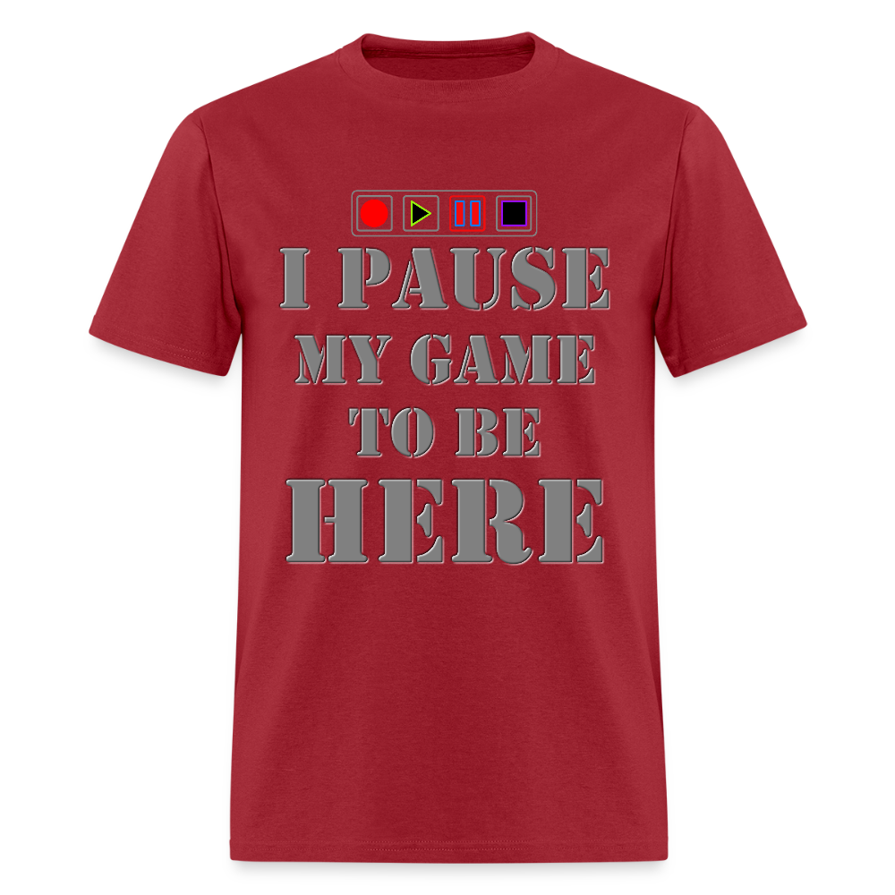 I paused my Game to Be Here Shirt, Gamer Shirt, Christmas Valentines Gift, Gamer Gift, Funny Gaming Shirt, Brothers Gift - dark red