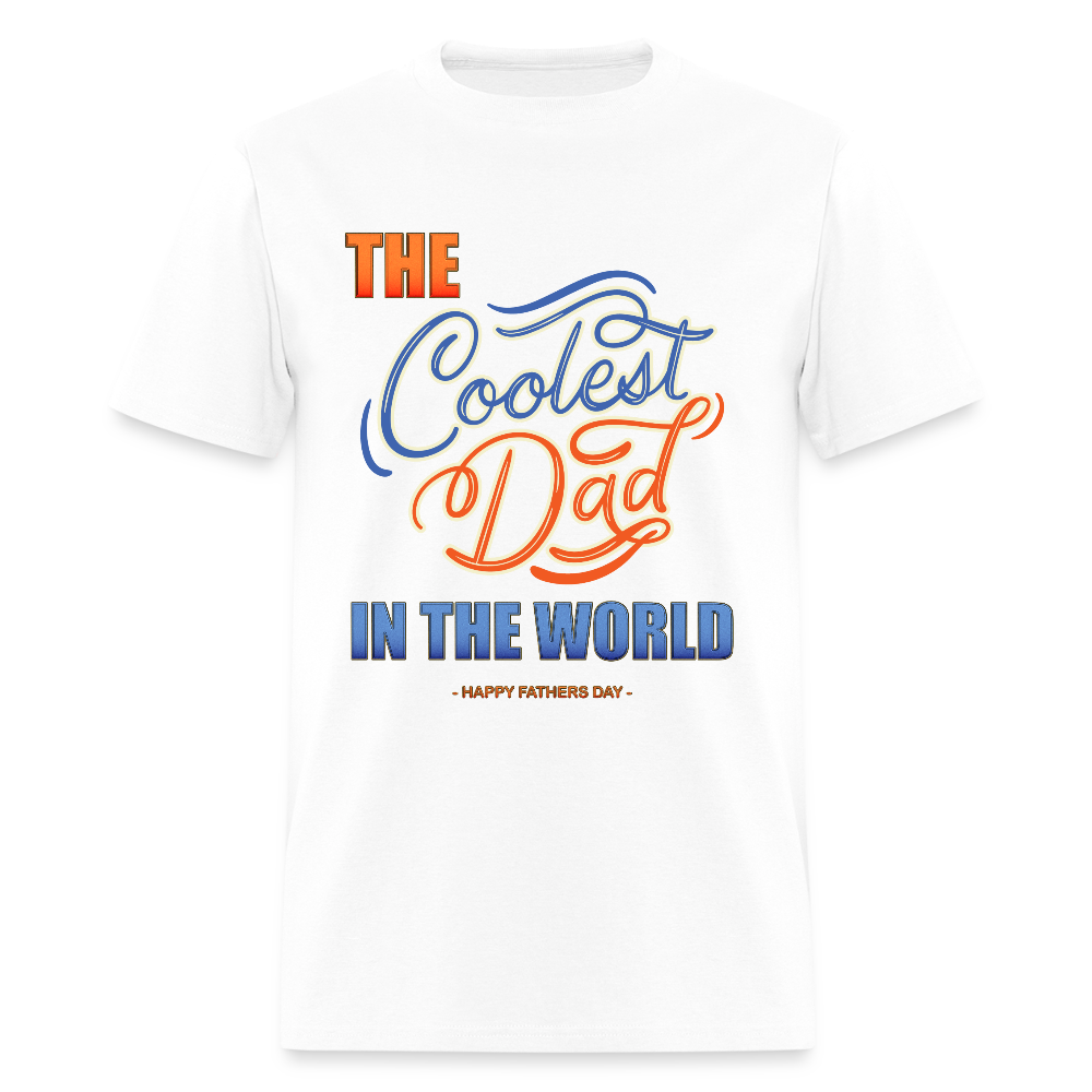 Father's Day Gift For Him The Coolest Dad In The World T Shirt Funny Dad Shirt Happy Fathers Day Dad Shirt Gift Funny Christmas Gift - white