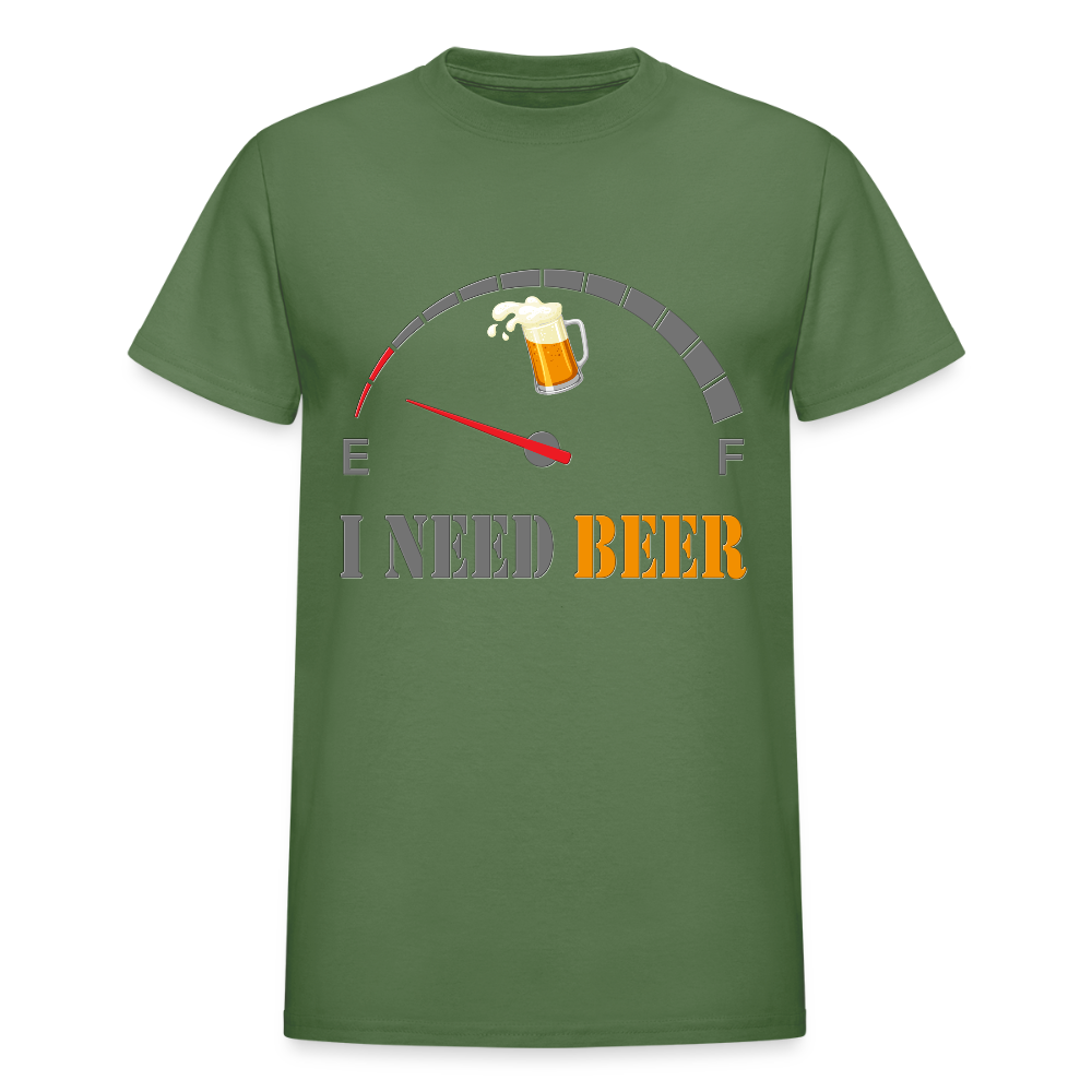 Beer Lovers Shirt, I Need Beer Shirt, Fuel Gauge Shirt, Beer Froth, Funny Beer Lovers, I Need Beer, Funny Drinking Shirt, Beer Humor Shirt - military green