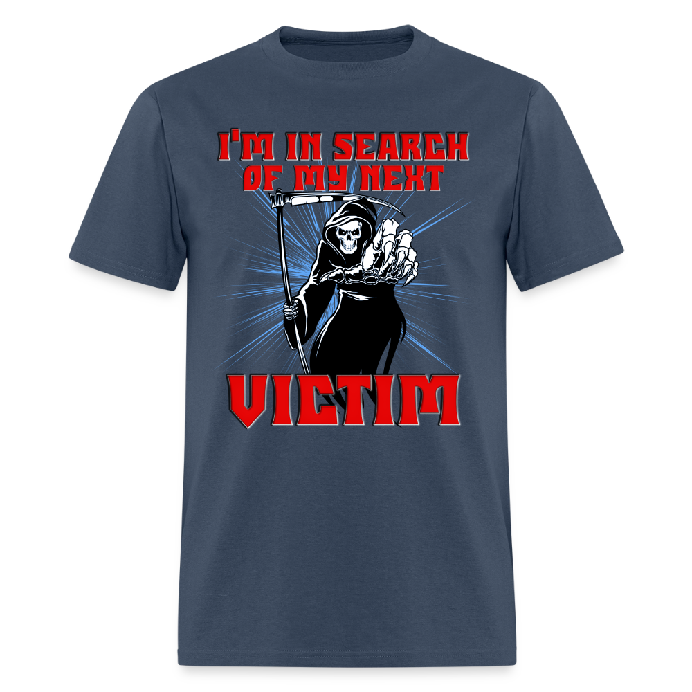 I'm In Search Of My Next Victim, Grim Reaper, Death, Happy Halloween, Monster, Trick Or Treat, Spooky, Scary, Skull, wolf, werewolf, orange, bat, red, Men's Premium T-Shirt -  blue dusk