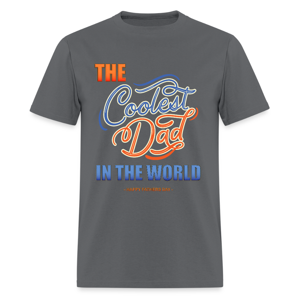 Father's Day Gift For Him The Coolest Dad In The World T Shirt Funny Dad Shirt Happy Fathers Day Dad Shirt Gift Funny Christmas Gift - charcoal