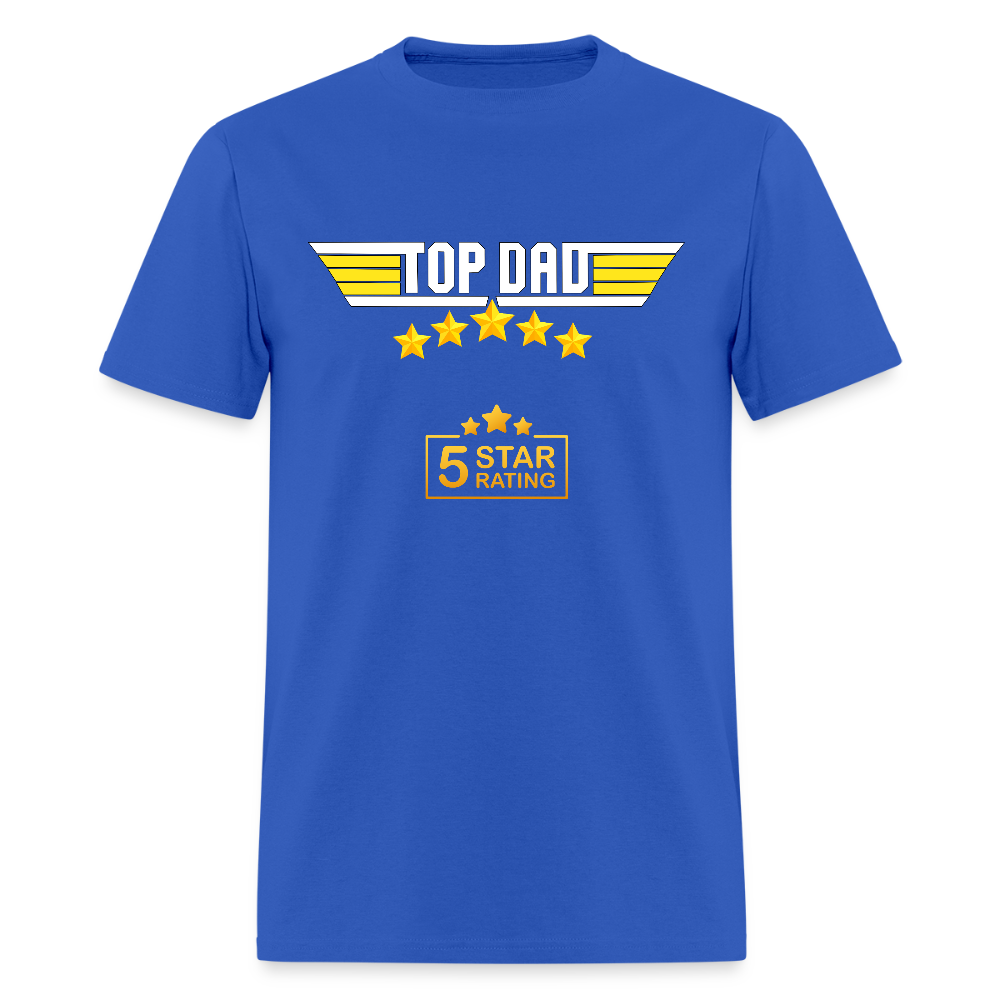 Gift For Dad, Fathers Day Gift, Top Dad Shirt, Top Dad T-Shirt, Funny Dad Shirt, Gift For Husband, Best Dad Shirt, Fathers Day Gift Idea - royal blue
