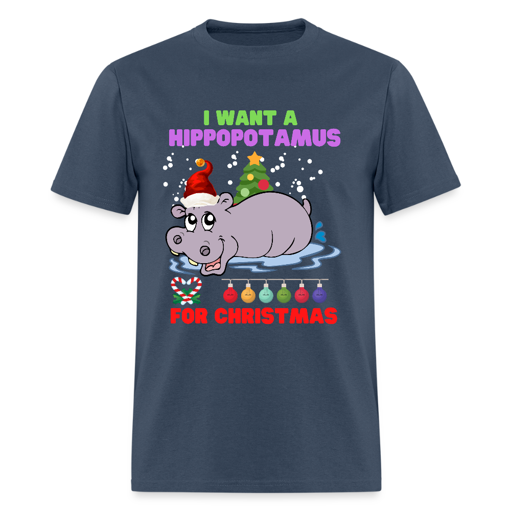 I Want A Hippopotamus For Christmas, Christmas Gifts, Hippo Christmas Shirt, Holiday Party, Funny Christmas Shirt, Family Christmas Shirts, Funny Holiday -  blue dusk