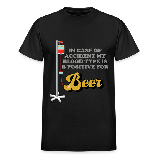 Beer Shirt, Drinking Shirt, Brewing Beer Shirt, Beer Geek, Craft Beer, In Case Of Accident My Blood Type Is B Positive For Beer Shirt - black