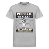 Personal Stalker Dog Lover Shirt, Pet Lover Shirt, Love My Dog More Than You, Funny Dog Shirt, Gift For Mom Dad, Bathroom Husky Dog T-Shirt - heather gray