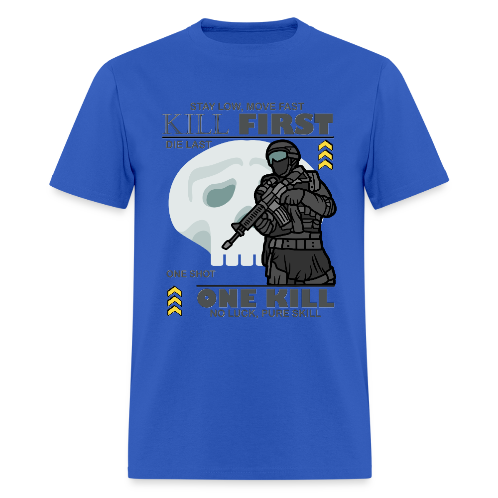 Stay Low Move Fast. Military Sniper T-Shirt, One Kill, No Luck Pure Skill, Die Last, One Shot, Gun Lover Gift, Funny Bullet Gun, Gun Lover, Veteran Gift, Gamer Shirt, Video Game Shirt, Pew T-shirt - royal blue