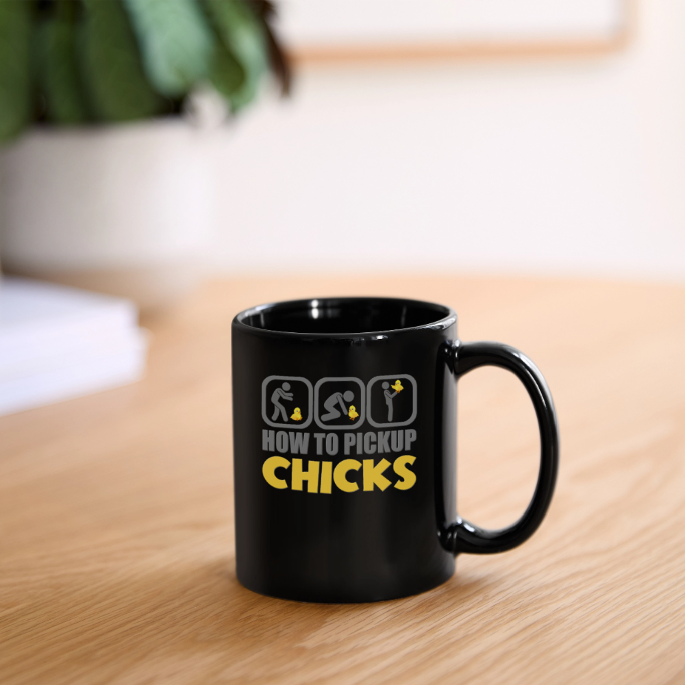 How To Pick Up Chicks Mug - Funny Chicken Dad Gift - black
