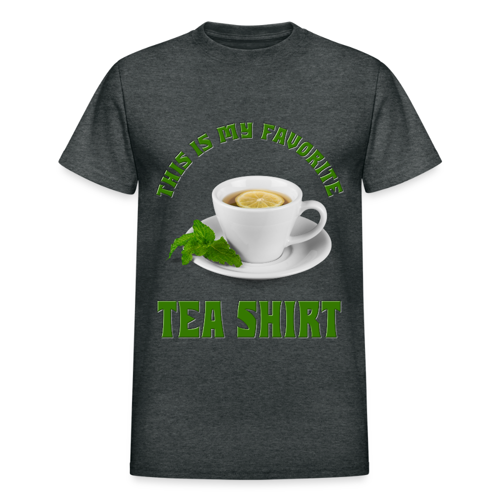 Tea T-Shirt, This Is My Favorite Tea Shirt, Funny Tea Shirt, Adult Humor Shirt, Hilarious, Sarcastic Shirt, Funny Shirt, Tea, Tea bag, Herbal Tea Shirt, Herbal Tea Tee - deep heather