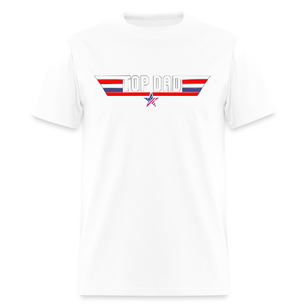 Fathers Day Gift, Top Dad Shirt, Top Dad T-Shirt, Gift For Dad, Funny Dad Shirt, Gift For Husband, Best Dad Shirt, Fathers Day Gift Idea - white