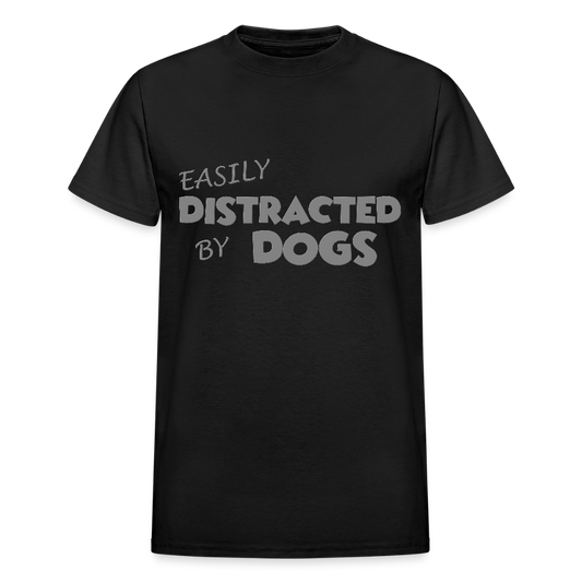 Easily Distracted By Dogs Shirt, Dog Lover Shirt, Dog Lover T-Shirt, Funny Dog Shirt, Dog Saying Shirt, Dog Slogan Shirt, Dog Tee - black