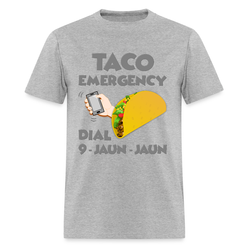 Taco Emergency Dial 9 Juan Juan, Taco Emergency Call Dial 9 Juan Juan, Taco Lover Shirt, Taco Gift Lover, Taco Gift Idea, Funny Shirt - heather gray