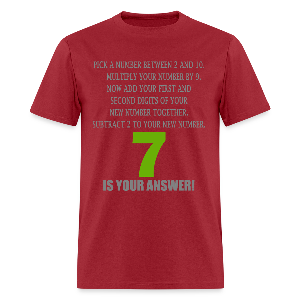 Problem Solving Math Teacher Shirt, Mathematics Shirt, Funny Joke Shirt, Answer Quote Lucky 7 Shirt, Mind Reading Sarcastic Cool - dark red