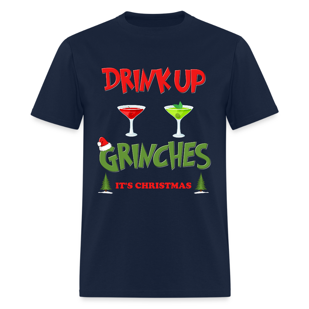 Drink Up Grinches Shirt, Christmas Gifts, Holiday Party, Funny Christmas Shirt, Family Christmas Shirts, Funny Holiday, What Up Grinches Tee, It's Christmas Shirt - navy