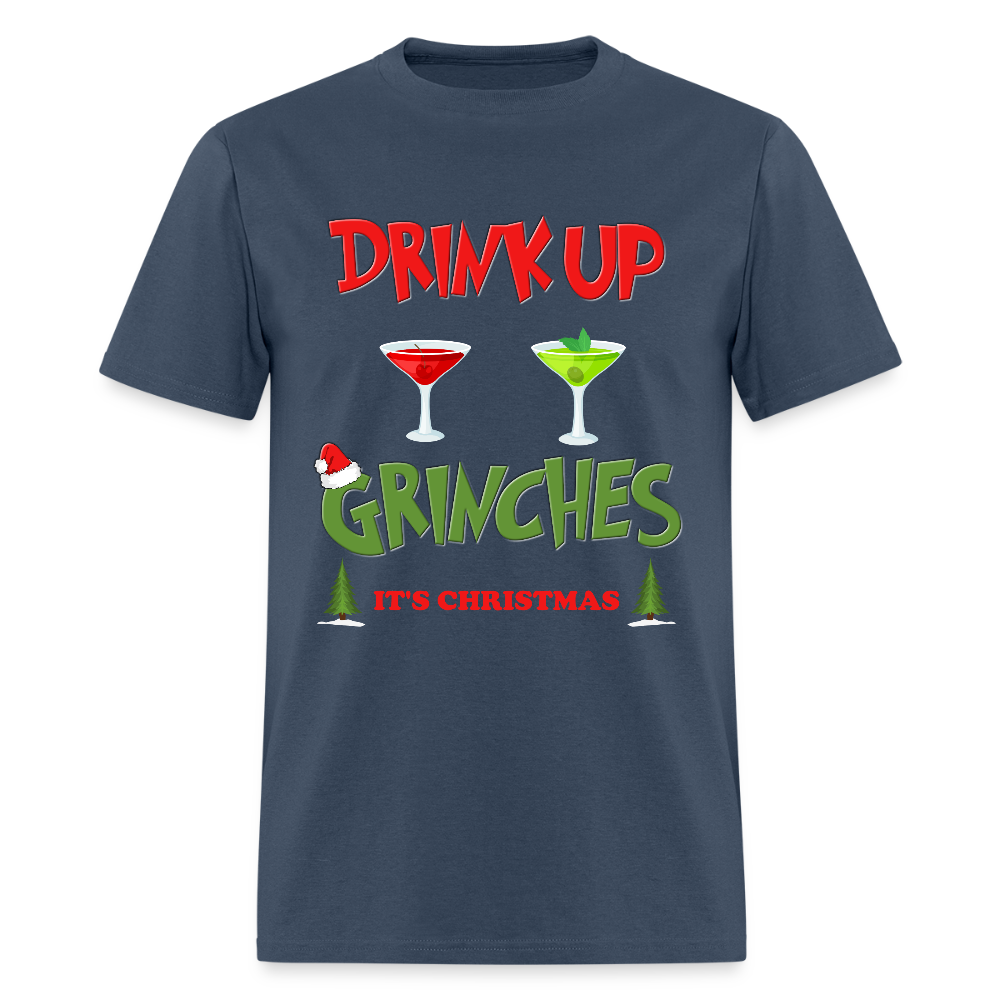 Drink Up Grinches Shirt, Christmas Gifts, Holiday Party, Funny Christmas Shirt, Family Christmas Shirts, Funny Holiday, What Up Grinches Tee, It's Christmas Shirt -  blue dusk