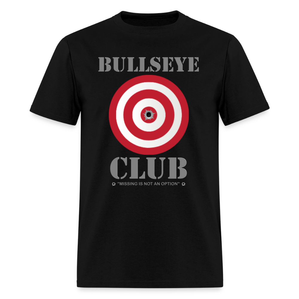 Bullseye Club Shirt, Missing Is Not An Option, Range Day Shirt, Gun Lover Shirt, Long Range Shooting Shirt, Rifle Shirt, Bullet Hole Shirt,  Gun Lover Gift,  Bullet Gun Shirt, Funny Bullet Gun, Gun Lover - black