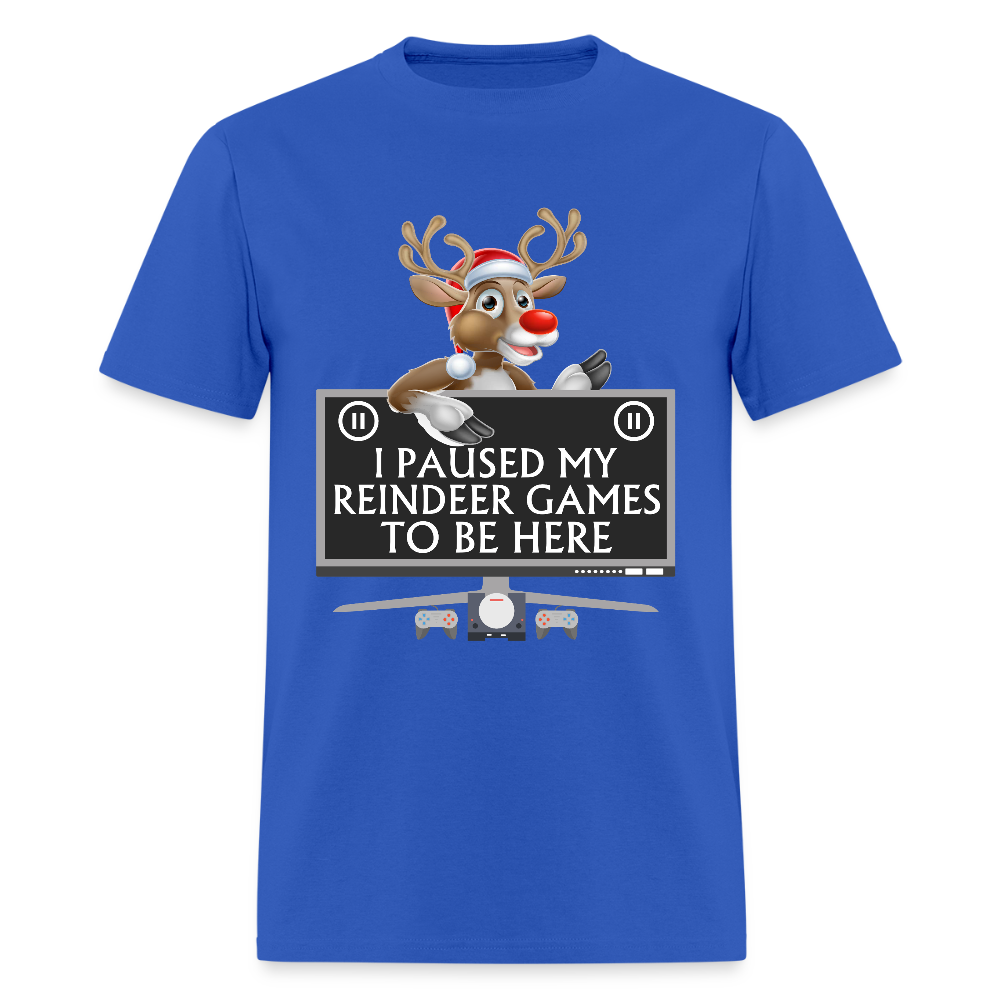 I Paused My Reindeer Game To Be Here Shirt, Gamer Shirt, Christmas Valentines Gift, Gamer Gift, Funny Gaming Shirt, Brothers Gift, Rudolph The Red Nose Reindeer Shirt. - royal blue