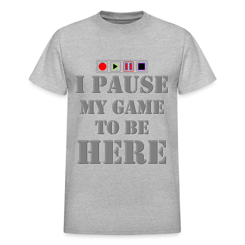 I paused my Game to Be Here Shirt, Gamer Shirt, Christmas Valentines Gift, Gamer Gift, Funny Gaming Shirt, Brothers Gift - heather gray