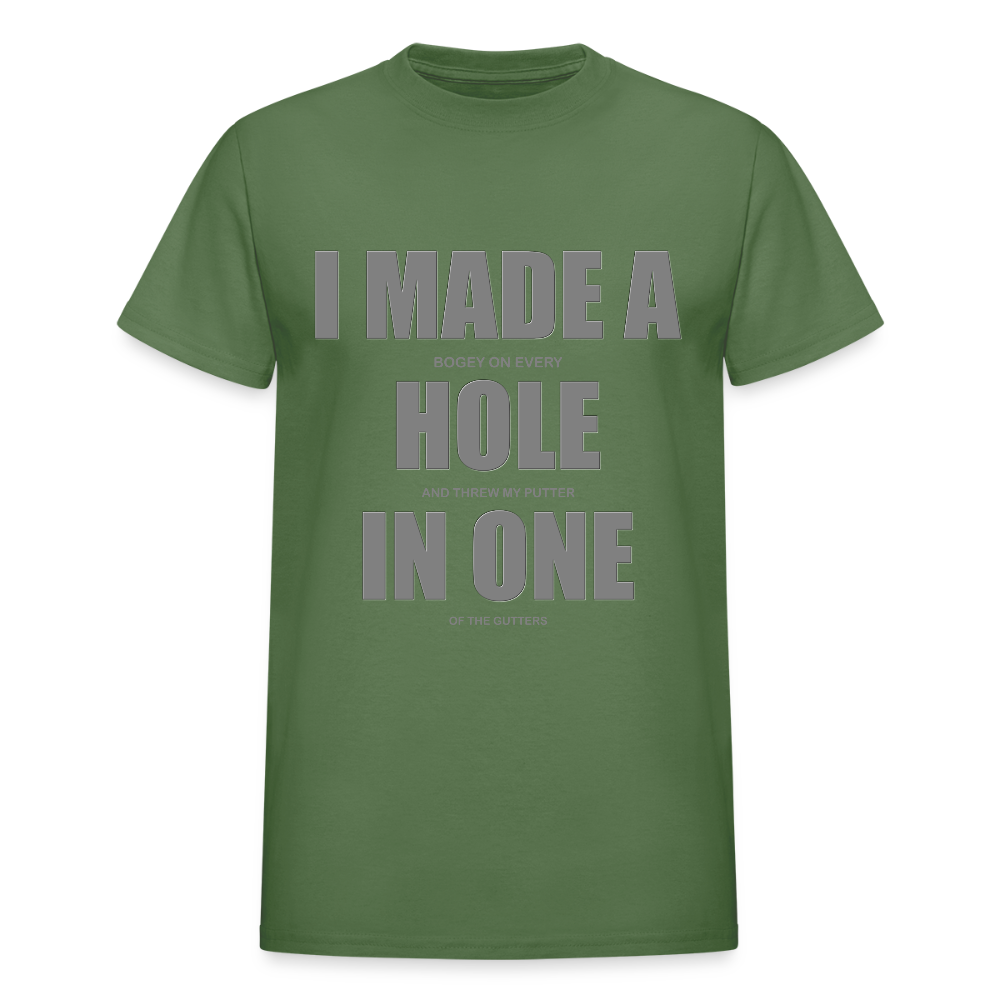 I Made a Hole In One Shirt, Hole In One, Golf Shirt, Gift For Him, Gift For Dad, Gift For Her, Birthday Golf Gift, Gifts For Friends, - military green