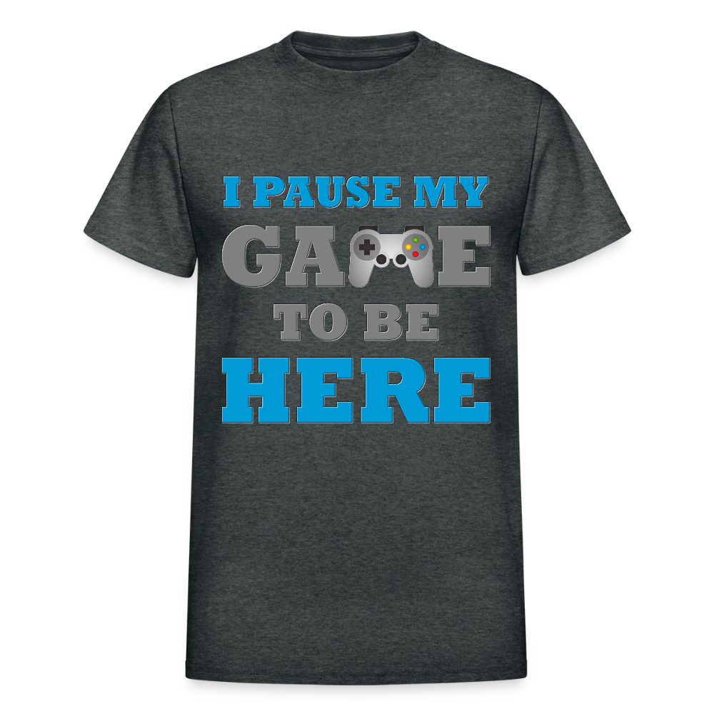Gamer Shirt, I paused my Game to Be Here Shirt, Christmas Valentines Gift, Gamer Gift, Funny Gaming Shirt, Brothers Gift - deep heather