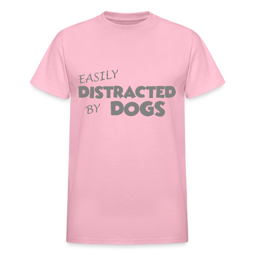 Easily Distracted By Dogs Shirt, Dog Lover Shirt, Dog Lover T-Shirt, Funny Dog Shirt, Dog Saying Shirt, Dog Slogan Shirt, Dog Tee - light pink