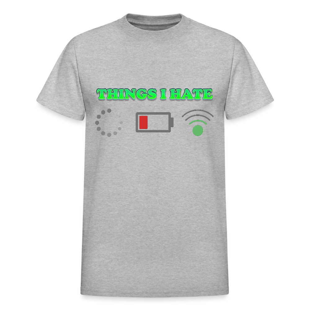 Things I Hate Shirt, Buffering Shirt, Dead Battery Shirt, Weak Wifi Signal Shirt, Funny Shirt, Gift Idea For Him Her - heather gray
