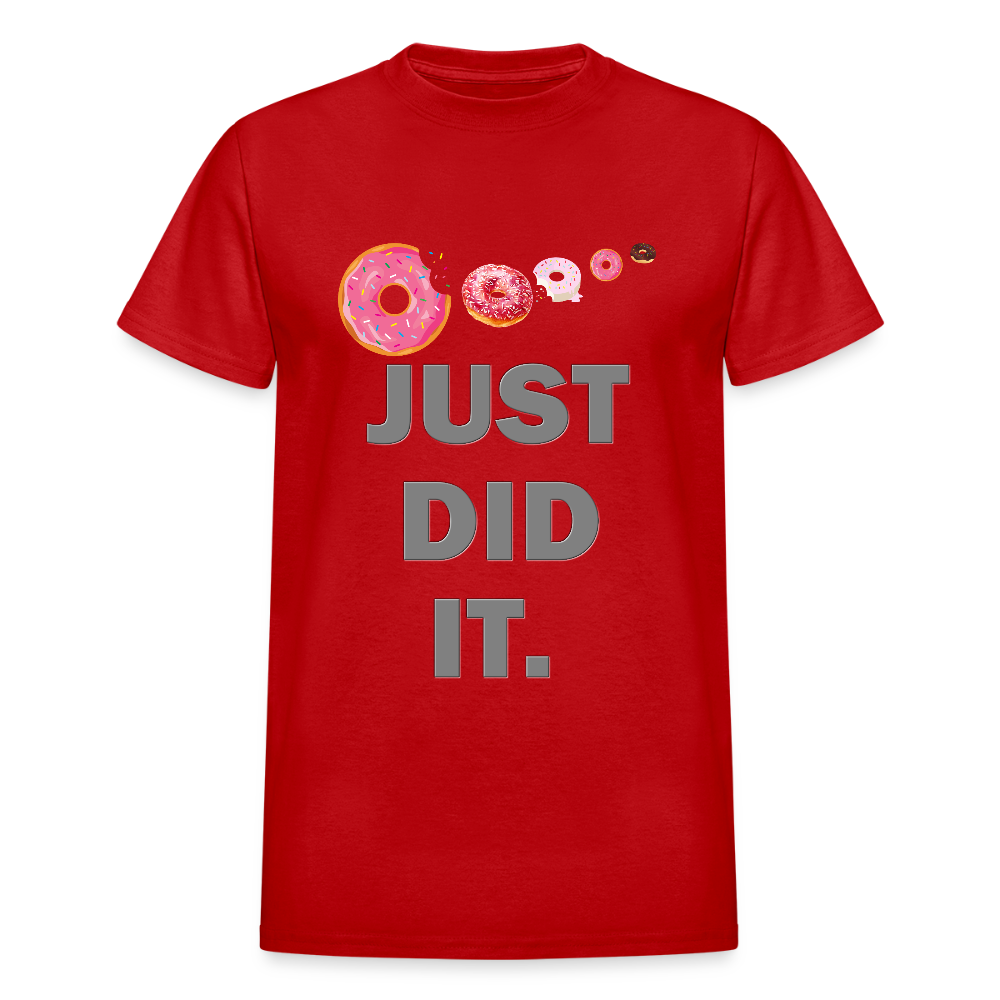 Just Did It Shirt, Food Shirt, Donuts Shirt, Sprinkles Shirt, Funny Gift Idea Shirt, Exercise Shirt, Foodie Shirt, Gym Workout Shirt - red
