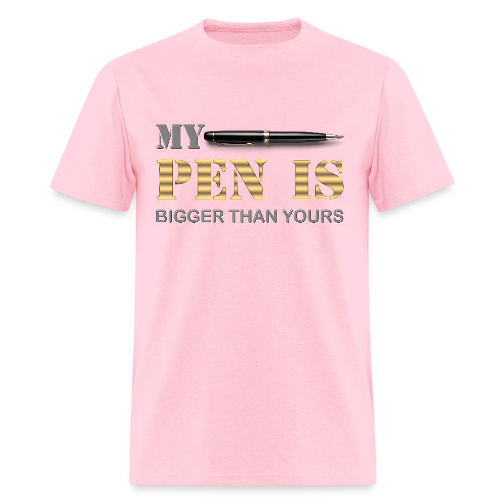 My Pen Is Bigger Than Yours Shirt, Funny Penis Shirt, Sex Saying Quote Gift Idea Tee T-Shirt, Valentines Day Gift For Him, Adult Humor, The Shocker Symbol - pink