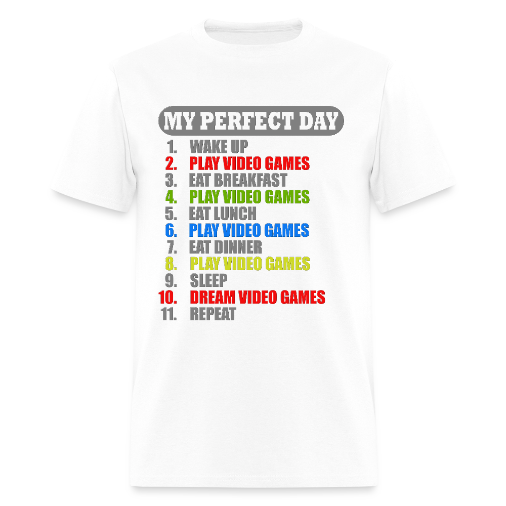 My Perfect Day Video Games Shirt, Gaming Shirt, My Perfect Day T-Shirt, Funny Cool Gamer Shirt, Geek Nerd Shirt - white