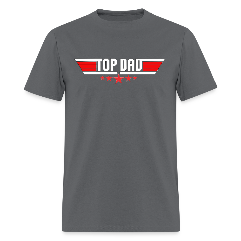 Top Dad Shirt, Top Dad T-Shirt, Fathers Day Gift, Gift For Dad, Funny Dad Shirt, Gift For Husband, Best Dad Shirt, Fathers Day Gift Idea - charcoal