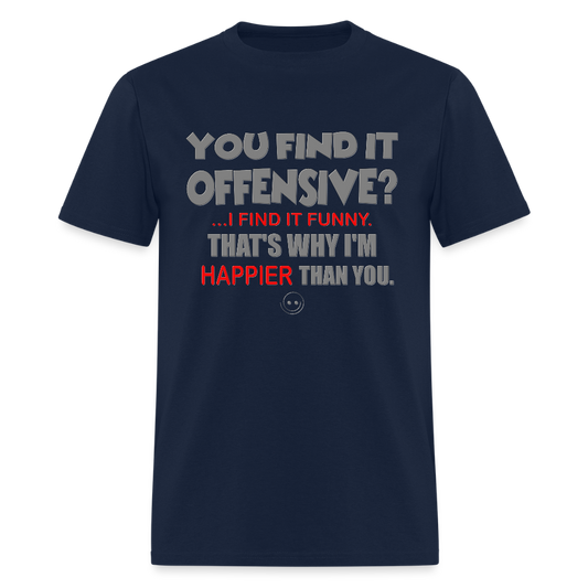 You Find It Offensive Shirt, Offensive Shirt, Adult Humor, Offensive SVG, Offensive T-Shirt, Insult Shirt, Funny Shirt, Fuck You, Funny Sayings, Gift For Him, Gift For Her, Offensive T Shirt, Gift For Dad - navy