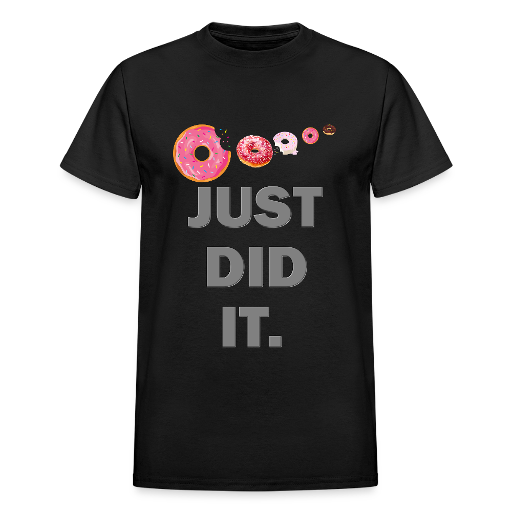 Just Did It Shirt, Food Shirt, Donuts Shirt, Sprinkles Shirt, Funny Gift Idea Shirt, Exercise Shirt, Foodie Shirt, Gym Workout Shirt - black