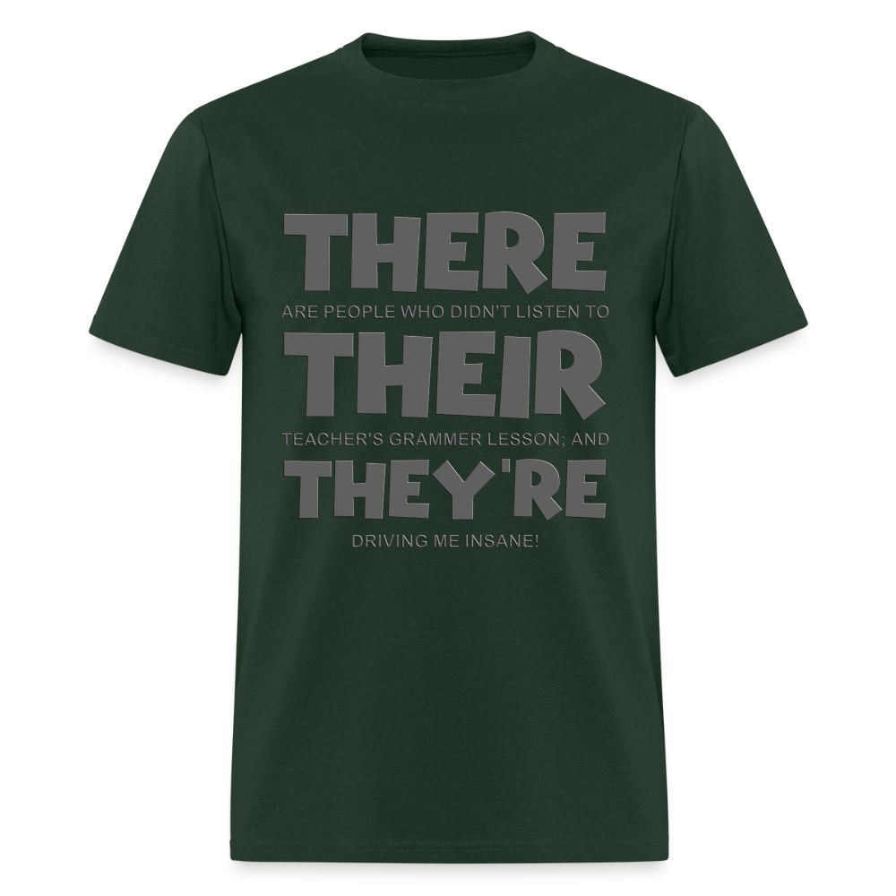 There Their They're Shirt, English Grammar, Funny Humor Teacher T-Shirt, Funny Shirt, Teaching Shirt, ESL School Shirt, English Teaching Shirt - forest green