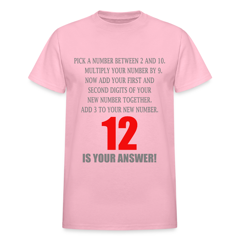 Problem Solving Math Teacher Shirt, Mathematics Shirt, Funny Joke Shirt, Answer Quote Lucky 12 Shirt, Mind Reading Sarcastic Cool - light pink