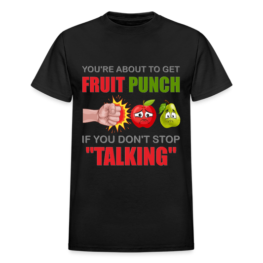 You're About To Get Fruit Punch, Foodie Shirt, Foodie Gifts, Funny Food Shirt, Food Shirt, Gift For Foodie, Fruit Shirt, Apple Shirt, Pear Shirt, Physical Force Shirt - black