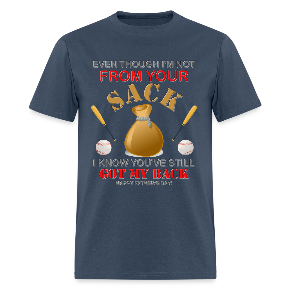 Even Though I'm not From Your Sack, I Know You've Still Got My Back, Happy Father's Day, Stepdad, Stepson, Stepdaughter, Fathers Day Gift -  blue dusk