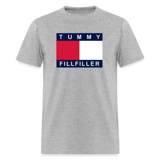 Tummy Fillfiller Shirt, Funny Foodie Shirt, Tummy Fillfiller, Food Shirt, Foodie Shirt, Funny Shirt, Sarcastic Shirt, Foodie Gift, Food Gift - heather gray